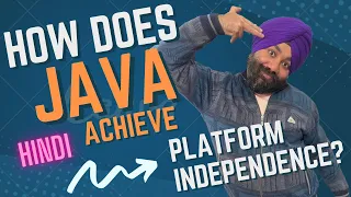 How is platform independence achieved in Java in Hindi