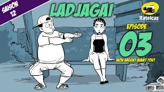 ladjagaï S12 ep03 le petit chanceux
