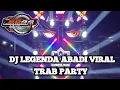 Download Lagu DJ LEGENDA ABADI TRAB PARTY SG 44 AUDIO