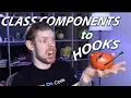 How to Convert Class Based React Component to Hooks Based Functional Component