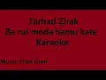 Download Lagu Farhad Zirak - Ba rui mnda hamu kate - Karaoke