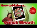 Best DIY Grinch Christmas Wreath Tutorial Grinch Inspired Christmas Crafts Grinch Christmas