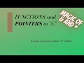 Functions and Pointers in C