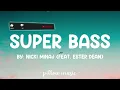 Super Bass - Nicki Minaj (Feat. Ester Dean) (Lyrics) 🎵