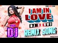 DJ #REMIX | I AM IN LOVE - Yeh Dil Aashiqanaa | #ROMANTIC SONG | DJ SAROJ REMIX | Hindi #love  Song