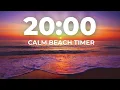 20-Minute Summer Timer Ocean Waves Relaxing Music for Study Focus