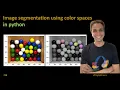 23b - Image segmentation using color spaces