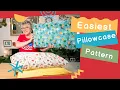 How to make a Pillowcase step by step EASY PILLOWCASE TUTORIAL Sew a pillowcase with 1 yard