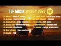 Download Lagu KUMPULAN LAGU HITS SPOTIFY TIKTOK VIRAL 2025 - LAGU INDONESIA TERBAIK