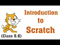 Introduction to Scratch Class 5 and 6