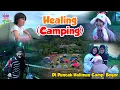ALULA AISY AFIZA HEALING || CAMPING DI PUNCAK HALIMUN, BOGOR