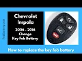 Chevrolet Impala Key Fob Battery Replacement 2006 - 2016
