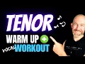 Unlock Your Best TENOR Voice - The Ultimate Warm-Up Workout