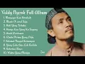 Download Lagu The Best Of Valdy Nyonk Full Album , Mengapa Kau Berubah || Manis Diawal Saja || Selamat Tinggal
