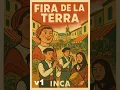 Fira de la Terra Song voor Inca v1