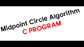 Midpoint Circle Drawing C Program in Bangla