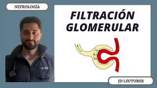 FILTRACIÓN GLOMERULAR | NEFROLOGÍA