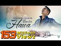 Download Lagu Kahi Ban Kar Hawa Full Song | New Hindi Song 2018|Sad Romantic Song|Ashiwini Bhardwaj|Khushbu Sharma