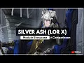 Download Lagu [Arknights] SilverAsh S3M3 + (LOR X) Module Showcase!