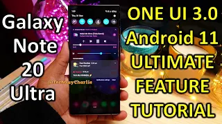 Galaxy Note 20 Ultra Android 11 One UI 3 0 Ultimate Feature Guide
