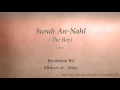 Download Lagu Surah An Nahl The Bee   016   Mishari al Afasy   Quran Audio