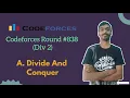 Divide and Conquer Codeforces Round 838 Div 2 Codeforces