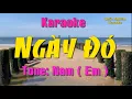 Download Lagu Karaoke - NGÀY ĐÓ - Tone: Nam ( Em ) st: Jo Marcel