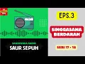 Download Lagu SAUR SEPUH Episode 3. Singgasana Berdarah -- Seri 17 - 18 [Sandiwara Radio]