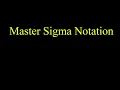 Summation Formulas and Sigma Notation Calculus