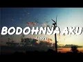 Download Lagu BODOHNYA AKU - LYODRA [LIRIK LAGU] 