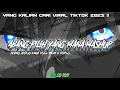 Download Lagu YANG DI CARI KALIAN !! DJ VIRAL TIKTOK 2025 !! | Abang Pilih Yang Mana Mashup | TRENDING TIKTOK !!