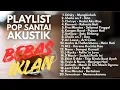 LAGU NOSTALGIA 2000an BAND POP INDONESIA HITS BUAT MOOD KERJA DAN SANTAI | Playlist Full Album