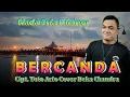 Download Lagu Bercanda Elvy Sukaesih Cover Nada Pria Deka Chandra Cipt.Toto Ario