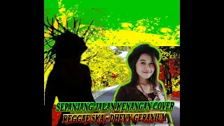 Download Reggae Ska sepanjang jalan kenangan cover Dhevy geranium | lagu santai kenangan MP3