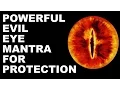 Download Lagu EVIL EYE / TANTRIC / BURI NAZAR PROTECTION MANTRA : VERY VERY POWERFUL !!