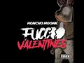 Honcho Moonk - Fucc Valentines (Official Audio)