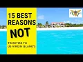 15 Best reasons NOT to retire to US Virgin Islands
