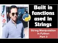 Built in Functions used in Strings String Manipulation Part-3