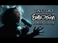 Download Lagu Loreen - TATTOO Eurovision 2023 COVER (Male/Female Duet*) | Cover by Corvyx and Primo the Alien