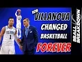 How VILLANOVA Changed NCAA Basketball FOREVER