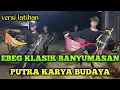 Download Lagu EBEG KLASIK BANYUMASAN \