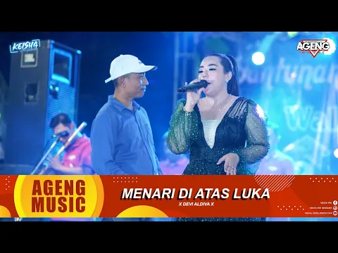 Download MP3 Menari Di Atas Luka Devi Aldiva Ft Ageng Music Live Suko Wringinanom Gresik