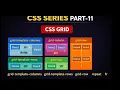 CSS Grid Made Easy grid-template-columns grid-row more Part 11
