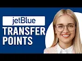 How To Transfer JetBlue Points How Do I Transfer JetBlue Points