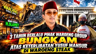 3 TAHUN BERLALU‼️PIHAK WAROENG STEAK TIDAK MEMBANTAH PERNYATAAN YUSUF MANSUR‼️