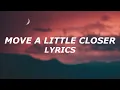 Download Lagu DVBBS ft. Abi Flynn - Move A Little Closer (Remix Lyrics)