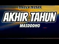 Akhir Tahun | Masdddho [Lirik Lagu]