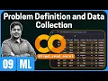 Problem Definition and Data Collection in ML