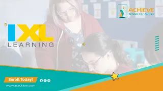 Empowering Learning with IXL at Achieve School for Autism