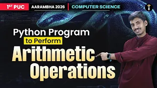 Python Program to Perform Arithmetic Operations 1st PU Computer Science In Kannada